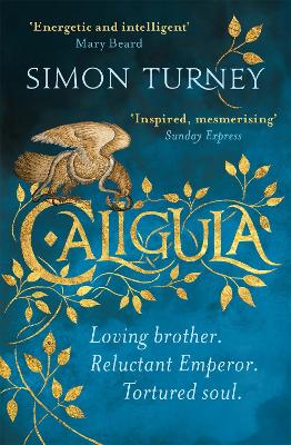 Caligula: The Damned Emperors Book 1 book