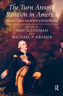 The Turn Around Religion in America by Michael P. Kramer