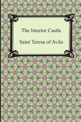 The Interior Castle by Saint Teresa, of Avila