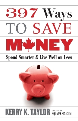 397 Ways To Save Money (new Edition) book