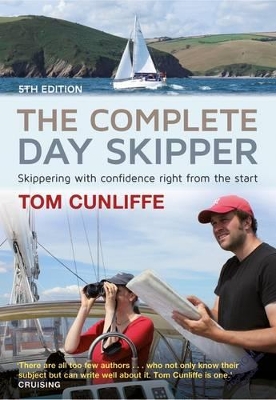 The The Complete Day Skipper by Tom Cunliffe