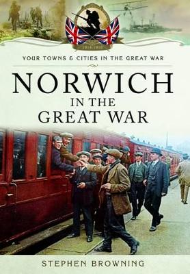 Norwich in the Great War book