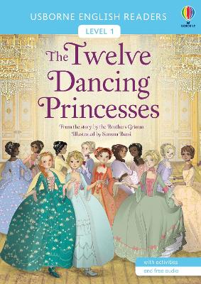 The The Twelve Dancing Princesses by Brothers Grimm
