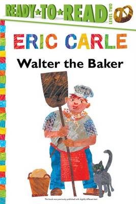 Walter the Baker by Eric Carle