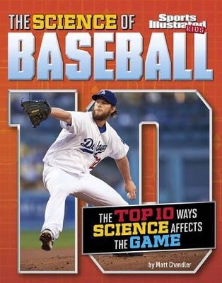 The Science of Baseball by Matt Chandler