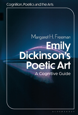 Emily Dickinson's Poetic Art: A Cognitive Reading book