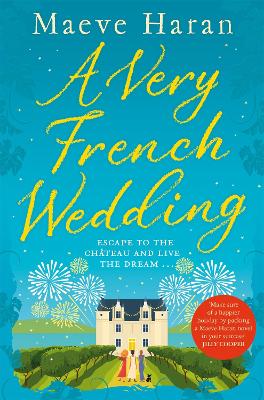 A Very French Wedding by Maeve Haran