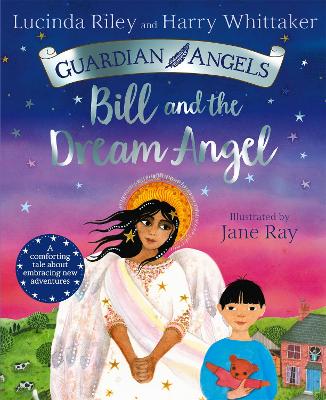 Bill and the Dream Angel by Lucinda Riley