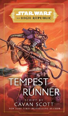 Star Wars: Tempest Runner: (The High Republic) book