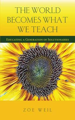 World Becomes What We Teach book