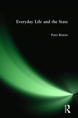 Everyday Life and the State by Peter Bratsis