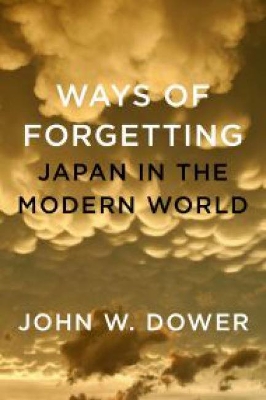 Ways Of Forgetting, Ways Of Remembering book