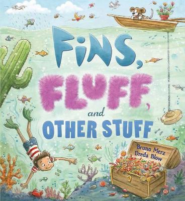 Storytime: Fins, Fluff, and Other Stuff by Bruno Merz