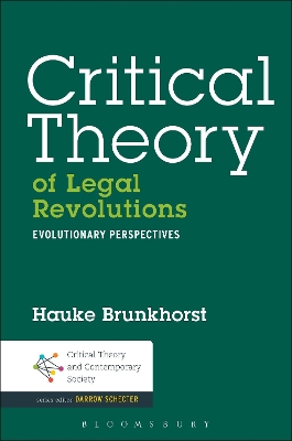 Critical Theory of Legal Revolutions by Dr. Hauke Brunkhorst