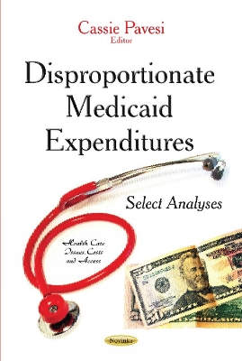 Disproportionate Medicaid Expenditures book