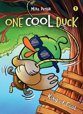 One Cool Duck #1: King of Cool by Mike Petrik