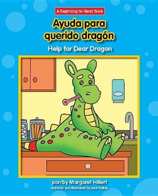 Ayuda Para Querido Dragon/Help For Dear Dragon by Margaret Hillert