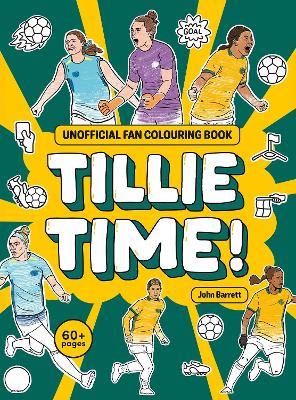 Tillie Time! Unofficial Fan Colouring Book book