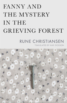 Fanny and the Mystery in the Grieving Forest book