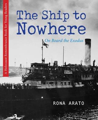 The Ship to Nowhere: On Board the Exodus book