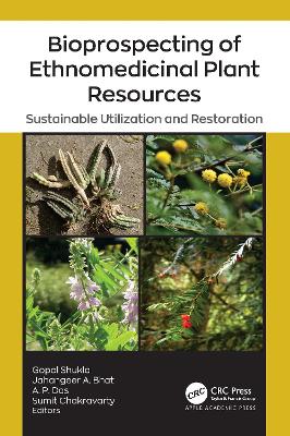 Bioprospecting of Ethnomedicinal Plant Resources: Sustainable Utilization and Restoration book