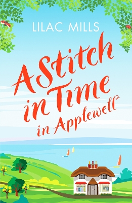 A Stitch in Time in Applewell: A feel-good romance to make you smile book