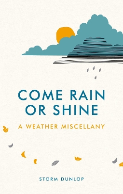 Come Rain or Shine book
