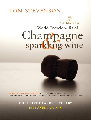 Christie's Encyclopedia of Champagne and Sparkling Wine by Tom Stevenson