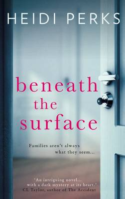 Beneath the Surface by Heidi Perks