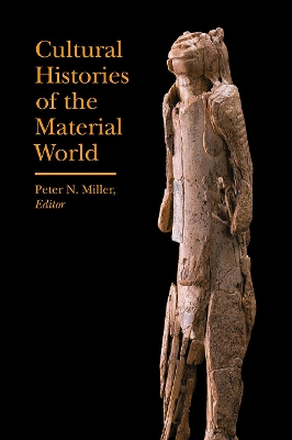 Cultural Histories of the Material World book