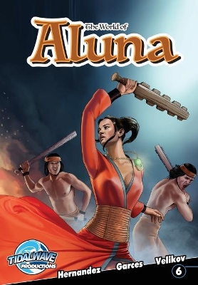 The World of Aluna #6 by Paula Garces