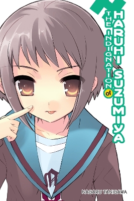 The The Indignation of Haruhi Suzumiya (light novel) by Nagaru Tanigawa