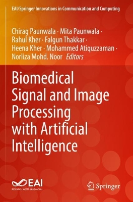 Biomedical Signal and Image Processing with Artificial Intelligence book