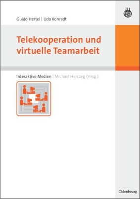 Telekooperation und virtuelle Teamarbeit book