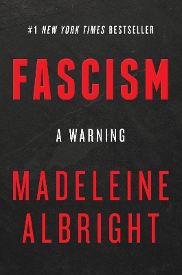 Fascism by Madeleine Albright