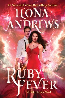 Ruby Fever: A Hidden Legacy Novel book