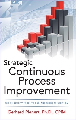 Strategic Continuous Process Improvement book