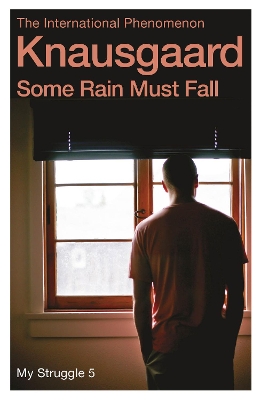 Some Rain Must Fall: My Struggle Book 5 book