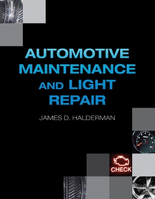 Automotive Maintenance and Light Repair book