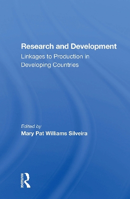 Research And Development: Linkages To Production In Developing Countries book