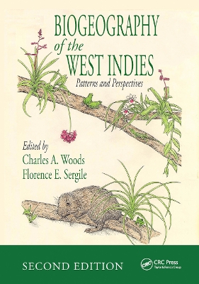 Biogeography of the West Indies: Patterns and Perspectives, Second Edition book