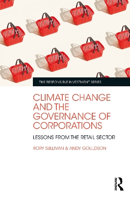 Climate Change and the Governance of Corporations: Lessons from the Retail Sector book