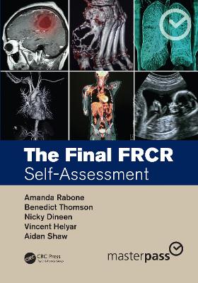 The The Final FRCR: Self-Assessment by Vincent Helyar