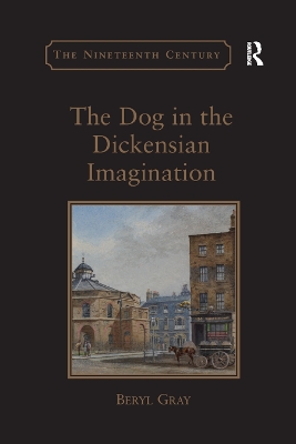 The The Dog in the Dickensian Imagination by Beryl Gray