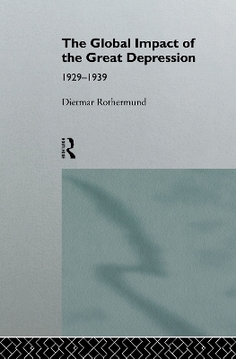 Global Impact of the Great Depression 1929-1939 book