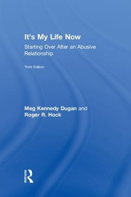 It's My Life Now by Meg Kennedy Dugan