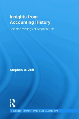 Insights from Accounting History by Stephen Zeff