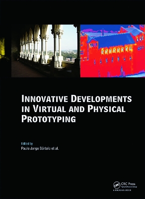 Innovative Developments in Virtual and Physical Prototyping book