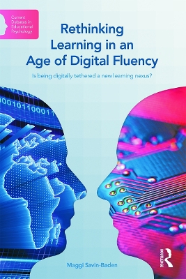 Rethinking Learning in an Age of Digital Fluency book