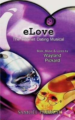 ELove (a Musical.Com/edy) book